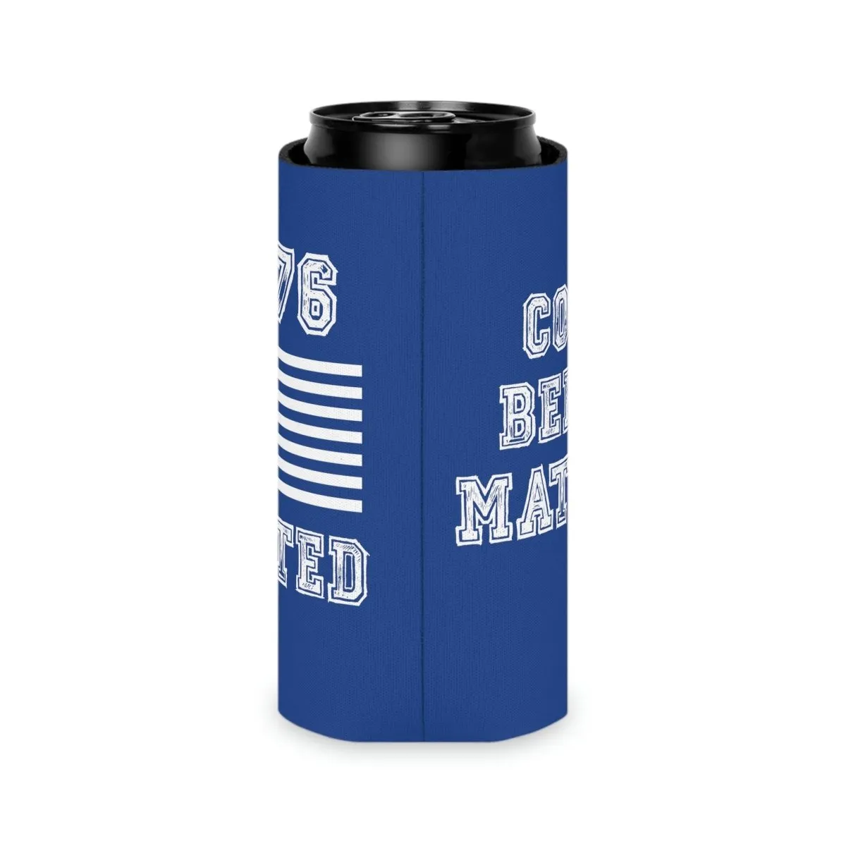 Cold Beers Matter Can Cooler